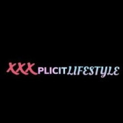 XXXPLICIT LIFESTYLE