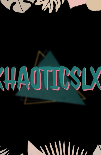 K H A O T I C  S L X T