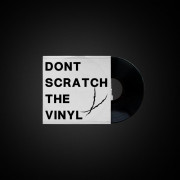 DontScratchTheVinyl