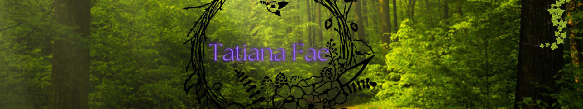 Background Tatiana Fae