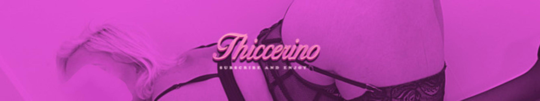 Background Thiccerino