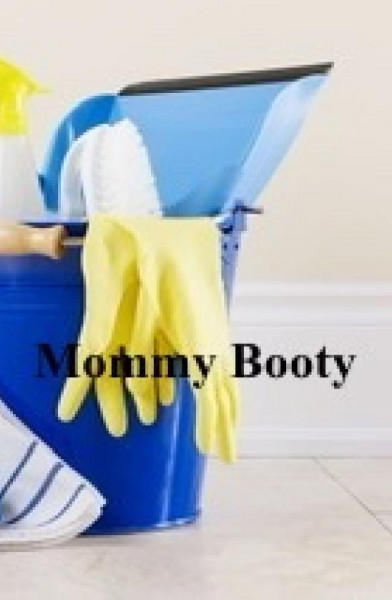 Mommy booty