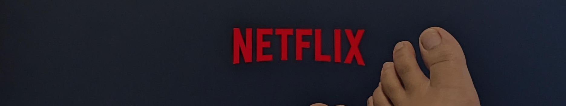 Background Netflix&amp;Feet