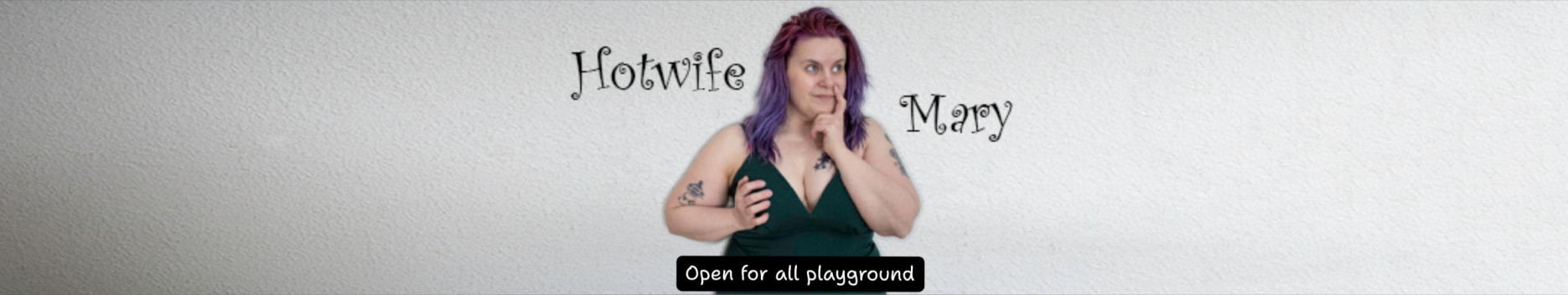 Background Hotwife Mary's Playground