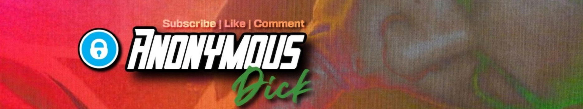 Background Anonymous Dick