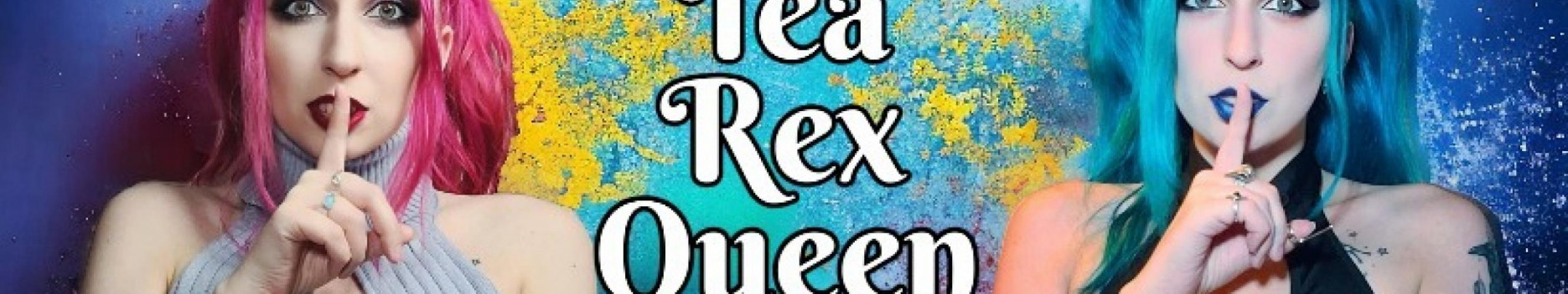 Background Tea Rex Queen