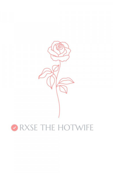 😈RXSE the HOTWIFE🥀