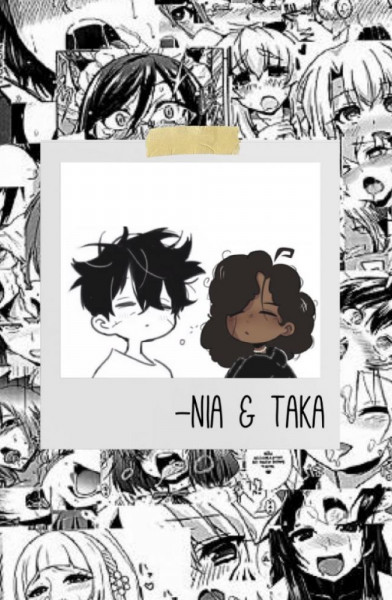 Nia &amp; Taka