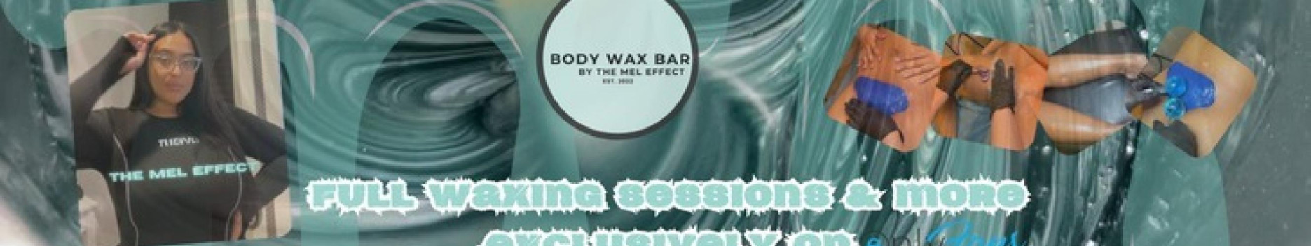 Background BODY WAX BAR BY THE MEL EFFECT