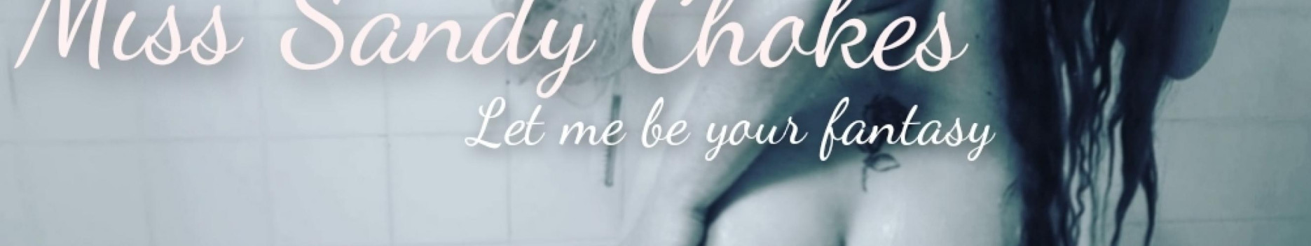 Background Miss Sandy Chokes Background Miss Sandy Chokes