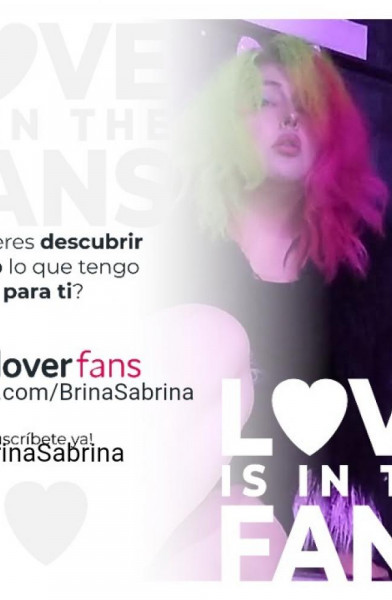 NOW IN LOVERFANS.COM/BrinaSabrina