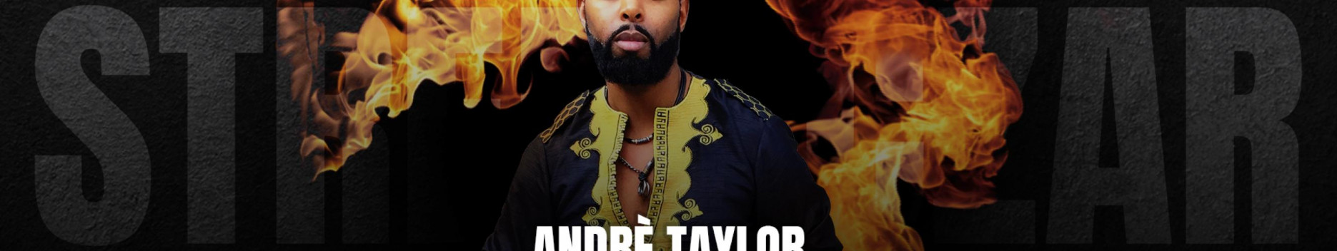 Background Andre Taylor