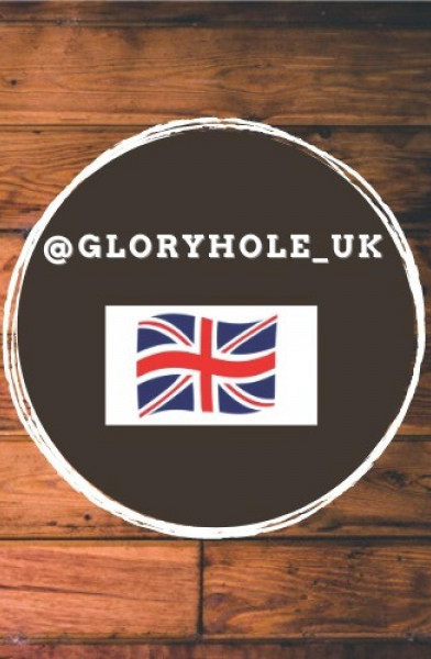 GLORYHOLE_UK 🇬🇧