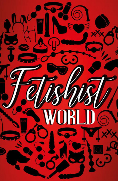 Fetishist World