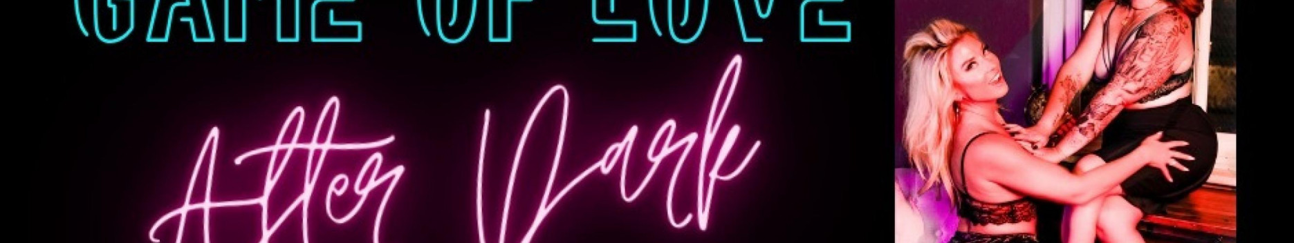 Background Game of Love: After Dark